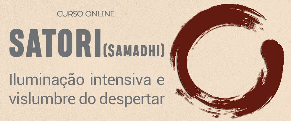 Curso Online Satori (Samadhi)